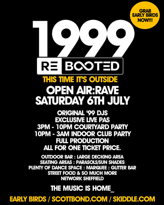 1999 |REBOOTED | OPEN AIR:RAVE | JULY 6TH ‘24