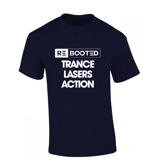 REBOOTED Trance Lasers Action  - T-Shirt Navy Blue White Text